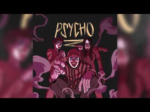 Walshy Fire x Furo - Psycho (Feat. Bay-C)
