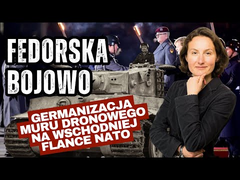 Drone Wall i jego germanizacja na wschodniej flance #NATO - #fedorskabojowo