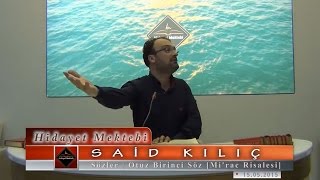 Said Kılıç - Sözler - Otuz Birinci Söz - Mirac Risalesi