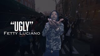 Fetty Luciano - Ugly ( OFFICIAL MUSIC VIDEO )