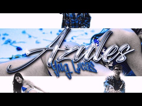 Yng Lvcas - Azules (Video Oficial) 