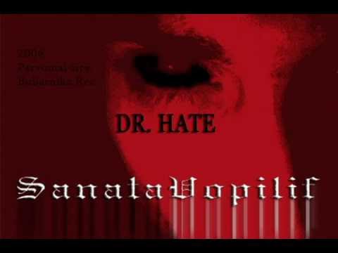 Sanata Vopilif - DR. Hate (2006)