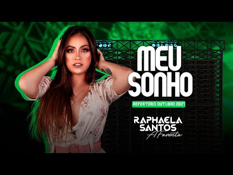Raphaela Santos a Favorita - Meu Sonho (Repertório Outubro 2021)