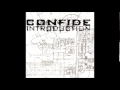 Confide - Introduction [EP] [Full Album] 