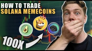 How I trade 100x Memecoins on Solana: a tutorial.