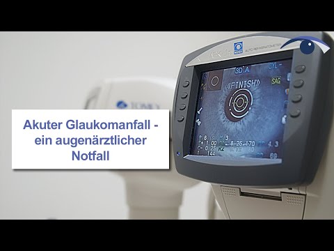 Akuter Glaukomanfall - Erblindungsgefahr! Ein augenärztlicher Notfall