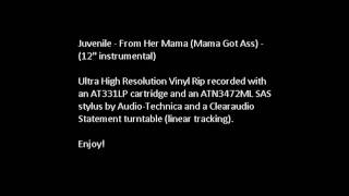 Juvenile - From Her Mama (Mama Got Ass) - (12" instrumental)