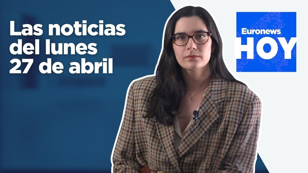 EURONEWS HOY | Las noticias del 27 de abril: Un nuevo ataque deja 20 muertos en Colombia