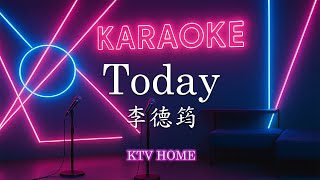 李德筠 - Today | Karaoke KTV 【雙層字幕版】自製卡拉OK 伴奏字幕版 純音樂 動態歌詞