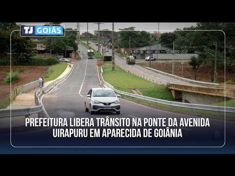 PREFEITURA LIBERA TRÂNSITO NA PONTE DA AVENIDA UIRAPURU EM APARECIDA DE GOIÂNIA