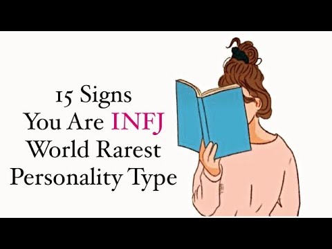 15 Signs You're An INFJ World's Rarest Personality Type #psychology