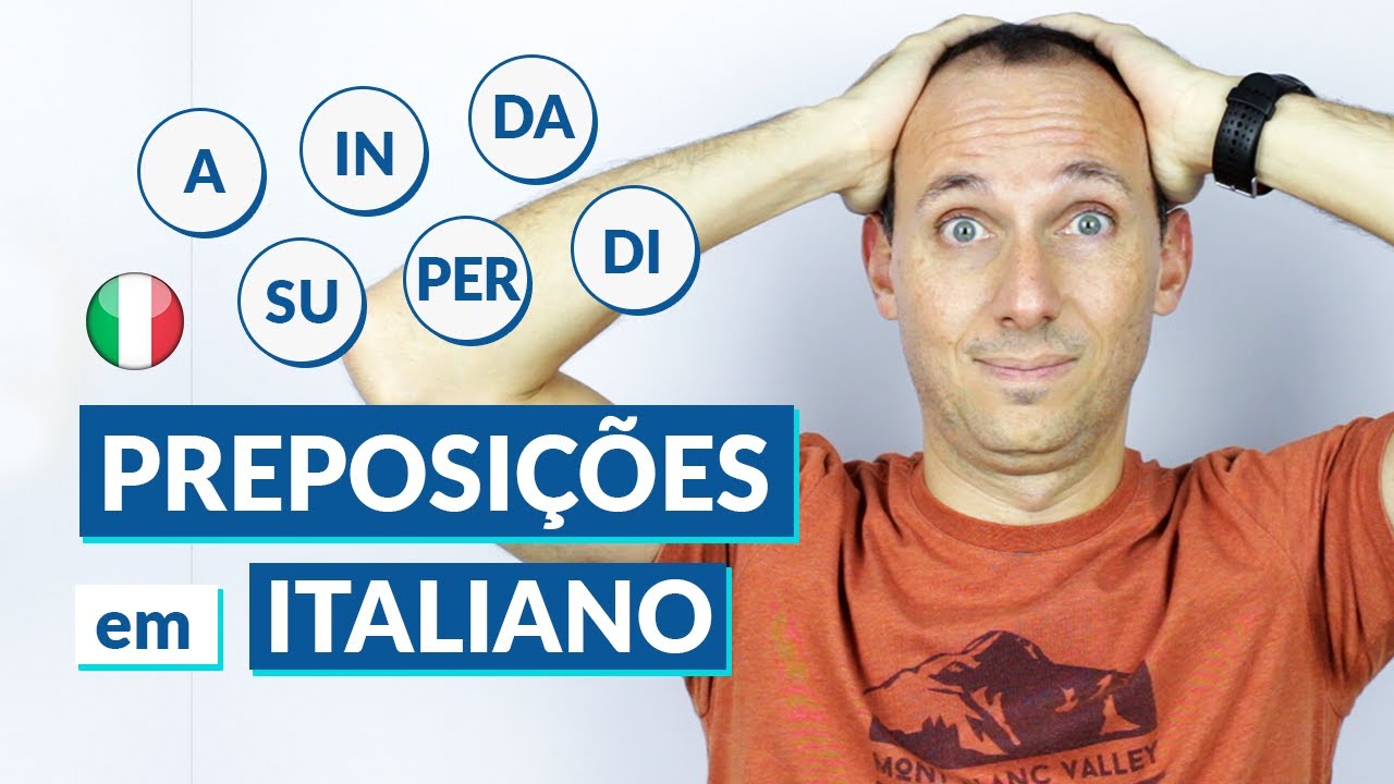 Os 8 ERROS mais COMUNS com as PREPOSIÇÕES ITALIANAS I Vou Aprender Italiano