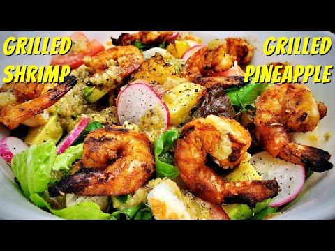 Grilled Pineapple and Shrimp Salad | Grilled Pineapple AND Grilled Shrimp!