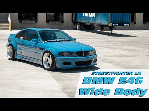 BMW E46 Wide Body | StreetFighter LA