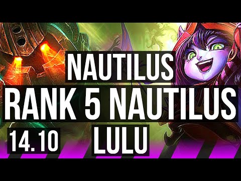 NAUTILUS & Jhin vs LULU & Aphelios (SUP) | Rank 5 Nautilus, 3/5/22 | NA Challenger | 14.10