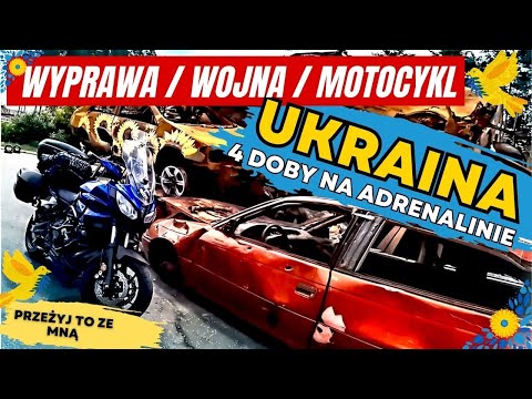 UKRAINE ON A MOTORCYCLE - EXPEDITION 2023 - 4 DAYS ON ADRENALINE