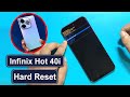 How To Hard Reset Infinix Hot 40i X6528B Forgot Password Pattern PIN Fix