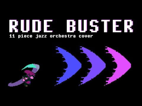 Rude Buster - DELTARUNE [11-Piece Jazz Orchestra Cover]