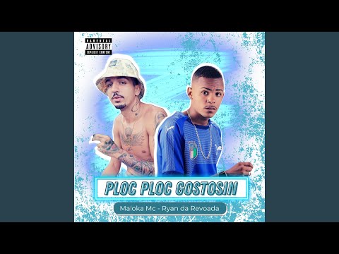 Ploc Ploc Gostosin