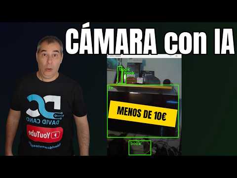 Tu Cámara Inteligente con IA por menos de 10€: ESP32-CAM + Yolov3 + OpenCV
