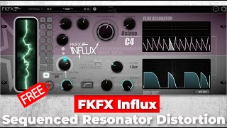 Video thumbnail for FKFX Influx Sequenced Resonator Distortion Plugin FREE by VSTshkin