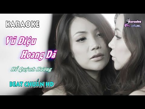 Vũ Điệu Hoang Dã (Hồ Quỳnh Hương) - Karaoke minhvu822 || Beat Chuẩn 🎤