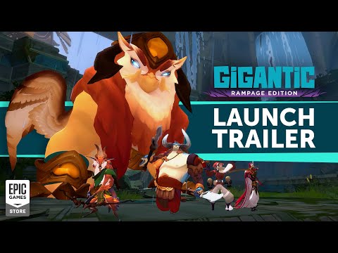 Gigantic Rampage Edition Launch Trailer