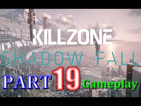 Killzone Shadow Fall Gameplay Walkthrough Part 19 - Mission 8 - A - Single Player Campaign for PS4