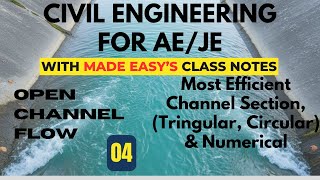 Open Channel Flow- 04 Most Efficient Channel (Triangular, Circular) & Numerical with Made Easy Class