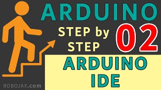 Lesson 02 Arduino IDE Software | Robojax Arduino Step By Step Course