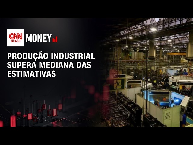 Produção industrial supera mediana das estimativas | ABERTURA DE MERCADO