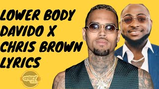 Chris Brown - Lower Body ft Davido (Lyrics)