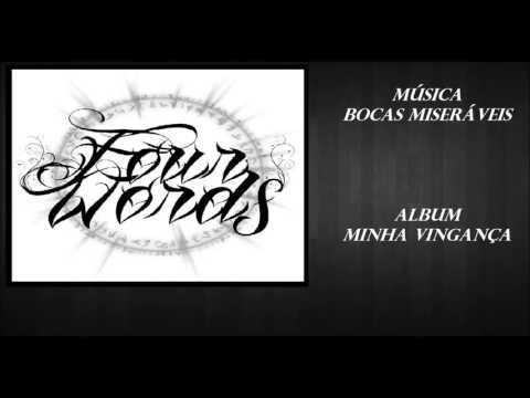 Four Words - Bocas Miseráveis
