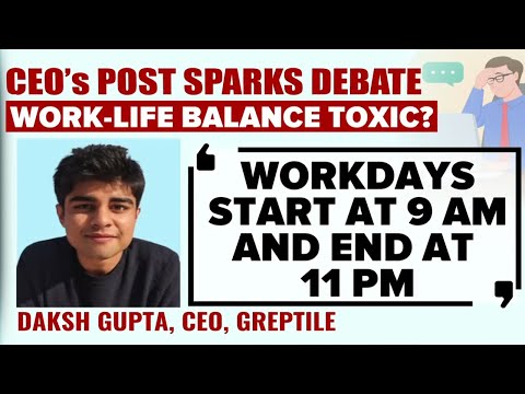 Daksh Gupta Greptile | Not 70 Hours, Indian-Origin CEO Calls For 84-Hour Work Week
