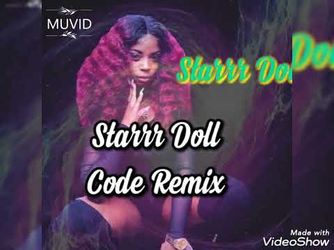 Starrr Doll : Code Remix 🎶Official Audio🎶