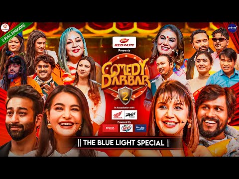 COMEDY DARBAR S2 || The Blue Light Movie Special || Shristi Shrestha, Benisha Hamal, Ayushman
