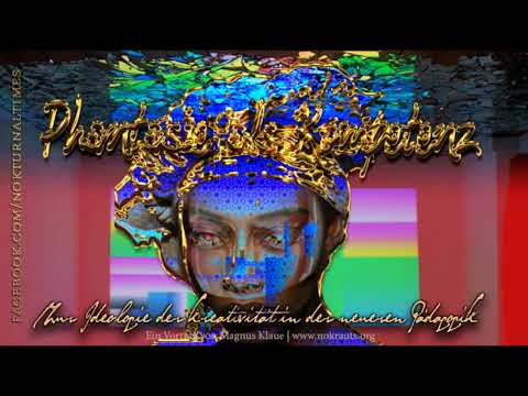 Phantasie als Kompetenz – Zur Ideologie der Kreativität in der neueren Pädagogik