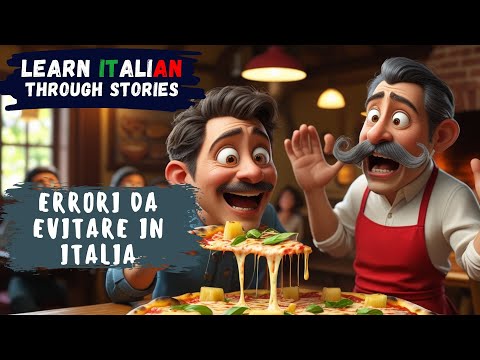 Mistakes to Avoid in Italy as a Tourist | Learn Italian Through Stories | B2 Level - Graded Reader