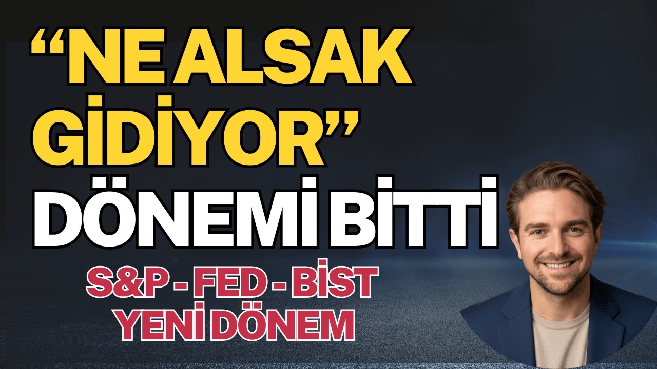 "Ne Alsak Gidiyor" Dönemi Bitti