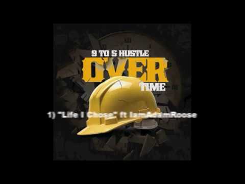 9to5Hustle- Over Time (FULL MIXTAPE)