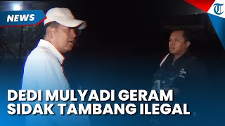 DEDI MULYADI MURKA saat Sidak Tambang Ilegal di Subang, Beri Ancaman Pidana
