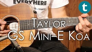 Video thumbnail for Taylor | GS Mini-e Koa | Acoustic Guitar | Demo by Thomann's Guitars & Basses
