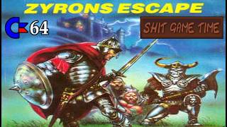 SHIT GAME TIME: Zyrons Escape (C64 - Contains Swearing!)