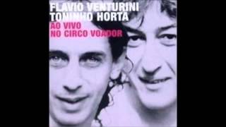 Toninho Horta & Flávio Venturine     VENTO DE MAIO