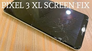 Fix Google Pixel 3 XL cracked screen replacement guide, complete.