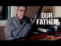 Don Moen - Our Father (Acoustic Worship Sessions)