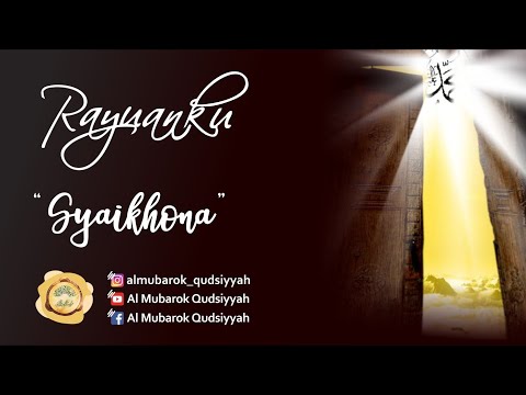 SYAIKHONA ORIGINAL AL MUBAROK QUDSIYYAH