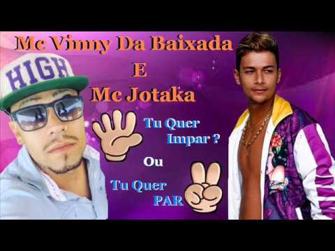 Mc Jotaka e Mc Vinny Da Baixada