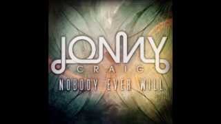 Jonny Craig - Nobody Ever Will