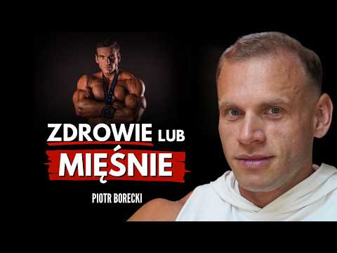 Jak wygląda życie na sterydach? Kulisy kulturystyki. Piotr Borecki